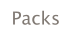 Packs