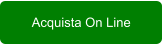 Acquista On Line