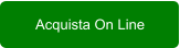 Acquista On Line